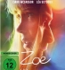 Zoe (BD & DVD)