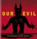 Our Evil (BD/DVD & Mediabook)