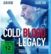 Cold Blood Legacy (BD & DVD)